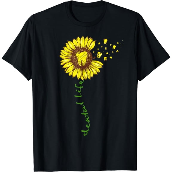 Funny Sunflower Dental Life Shirt Dental Assistant Teeth T-Shirt