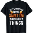 thumbnail image 1 of Funny Sweet Tea Outfit Refreshing Tea Drinker Quote T-Shirt, 1 of 4