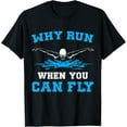 thumbnail image 1 of Funny Swimming Butterfly Swim Why Run When You Can Fly T-Shirt, 1 of 4