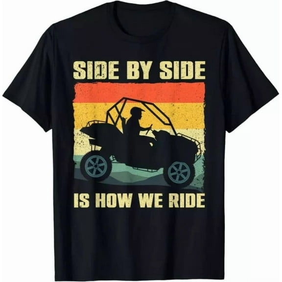 Funny SxS UTV Side By Side Vehicle Lover Gift Graphic Shirt S-3XL
