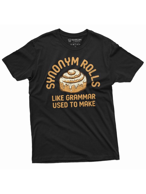 Funny Synonym Rolls Grammar T-shirt Humorous Foodie Food double meaning tee (Large Black)