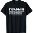 thumbnail image 1 of Funny Sysadmin Admin Meaning Sysadmin Noun T-Shirt, 1 of 3