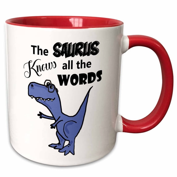 3drose, Funny T-rex Dinosaur the Saurus Knows All the Words Pun, 11oz Two-tone Red Mug