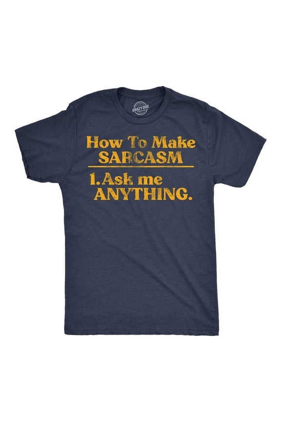 Funny T Shirts How To Make Ask Me Anything Tee Men