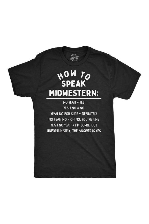 Funny T Shirts How To Speak Midwestern Country Graphic, Unisex T-Shirt