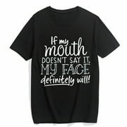 NAVIAN Funny T-Shirts for Women with Sayings If My Mouth Doesn't Say It My Face Definitely Will Casual Short Sleeve Tops Black 2X-Large