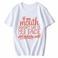 thumbnail image 1 of Funny T-Shirts for Women with Sayings If My Mouth Doesn't Say It My Face Definitely Will Casual Short Sleeve Tops White Medium, 1 of 4