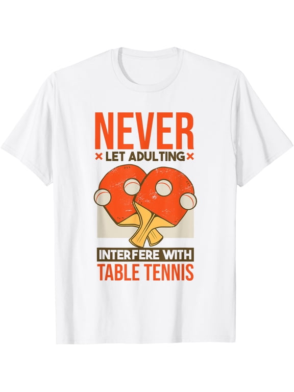 Funny Table Tennis For Men Women Paddle Ping Pong Player T-Shirt