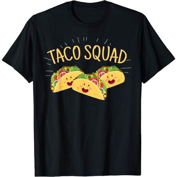 Funny Taco Squad T-Shirt Cute Mexican Food Lover Tee Gift Black Small