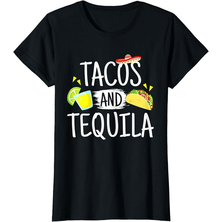 Fun Tacos And Tequila T-Shirt Fun Tacos And Tequila T-Shirt
