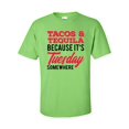 thumbnail image 1 of Funny Tacos and Tequilla Because It's Tuesday Somewhere Short Sleeve T-shirt-Lime-4xl, 1 of 4