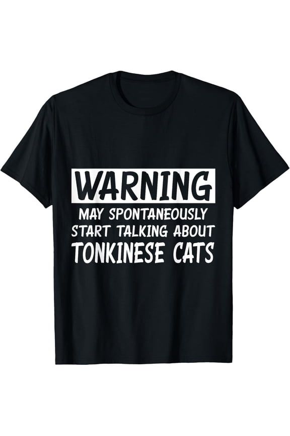 Funny Talking About Tonkinese Cats T-Shirt men and women can wear, black, white, gifts