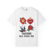 Funny Tattoo Graphic Tee Unisex 100 Cotton Comfort Colors T-Shirt 112