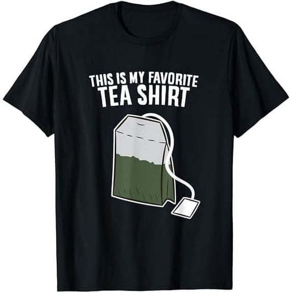 Funny Tea Drinking Gift This Is My Favorite Tea T-Shirt