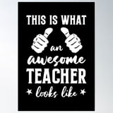 Funny Teacher Gift This Is What An Awesome Teacher Looks Like Teacher