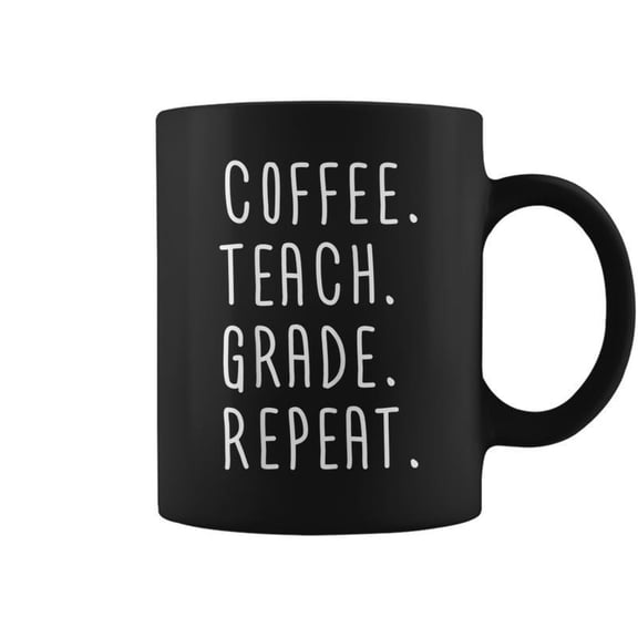 Funny Teacher Gift Coffee Teach Grade Repeat Coffee Mugs