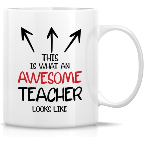 Funny Teacher Mug Gift Awesome Teacher School End Of Term 11 Oz Ceramic Coffee Mug - Thank-you Sarcastic Motivational Inspirational birthday gift for her him friend coworker dad mom sis bro