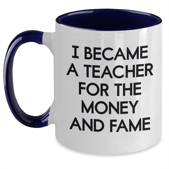 Funny Teacher Quotes Gifts from Friends for Teacher on Mother's Day Unique Two Tone Coffee Mug