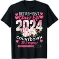 thumbnail image 1 of Funny Teacher Retirement Class Of 2024 Countdown In Progress T-Shirt, 1 of 4