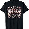 thumbnail image 1 of Funny Teacher, She's a Teacher I Can Tell, School Staff, Classroom Humor, Short Sleeve T-Shirt, 1 of 5