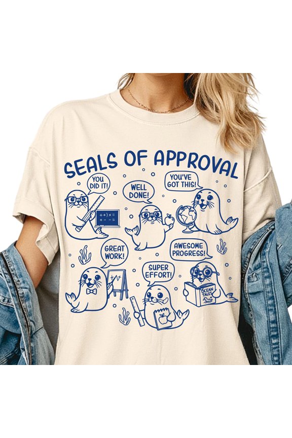 Funny Teacher Shirt Seals of Approval Unisex TShirt Teaching Team Tee Back To School Meme