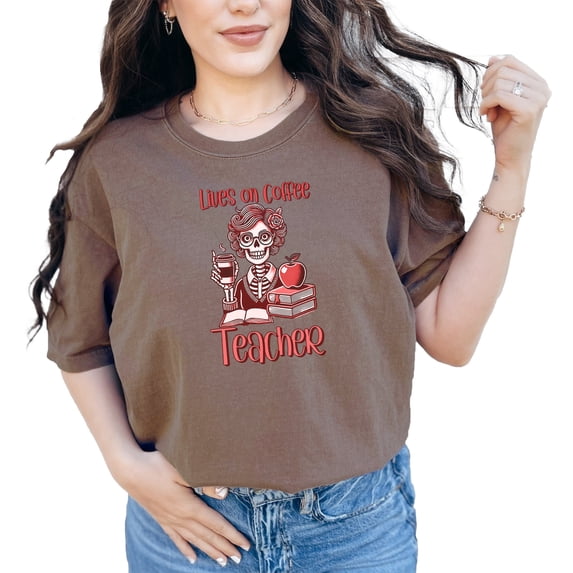 Funny Teacher T-Shirt, Lives on Coffee Teacher Print, Skull Coffee Teacher Tee, Teacher Appreciation Gift, Unique Teacher Gift Idea, Espresso Comfort Colors T-Shirt, XL