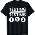 thumbnail image 1 of Funny Teacher Testing Design For Men Women Testing Teacher T-Shirt, 1 of 4