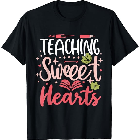 Funny Teaching Sweet Hearts teachers School Valentine day T-Shirt tee