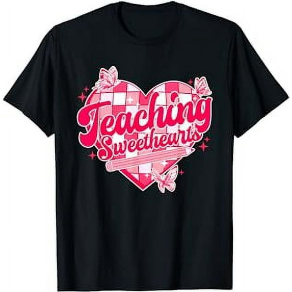 Funny Teaching Sweethearts Teacher Valentines Day Women Men T-Shirt