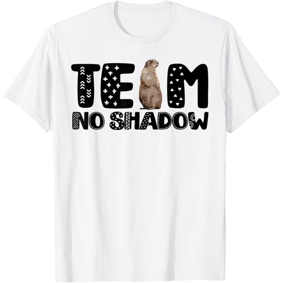 Funny Team Cute Groundhog No Shadow Vintage Groundhog Day T-Shirt Tops Tee