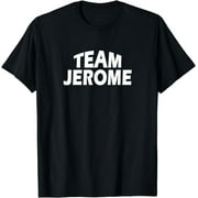 Funny Team Jerome T-Shirt