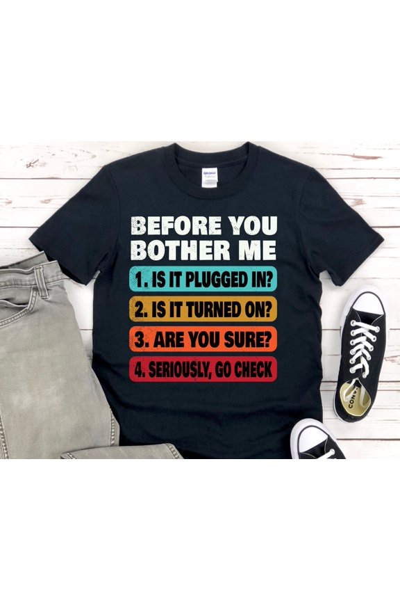 Funny Tech Support TShirt Techie Gift IT Technical Support Information Technology Computer