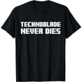 thumbnail image 1 of Funny Technoblade Never Dies T-Shirt, 1 of 3