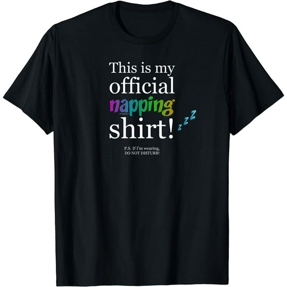 Funny Tee-This Is My Official Napping Shirt, Do Not Disturb Black Small