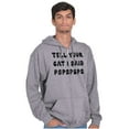thumbnail image 1 of Funny Tell Your Cat I Said Psps Joke Zip Up Hoodie Men's Women's Brisco Brands X, 1 of 6
