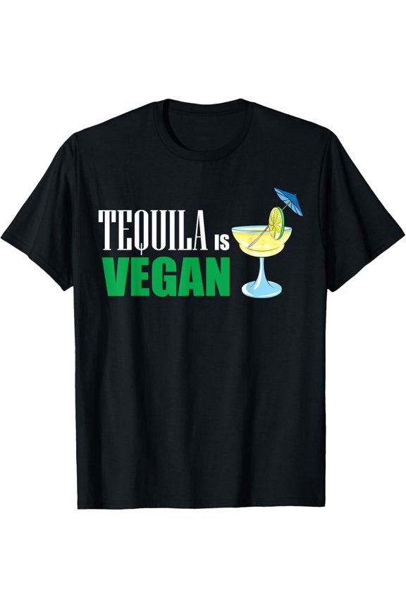 Funny Tequila Gift For Men Women Vegetarian Drinking Lovers T-Shirt