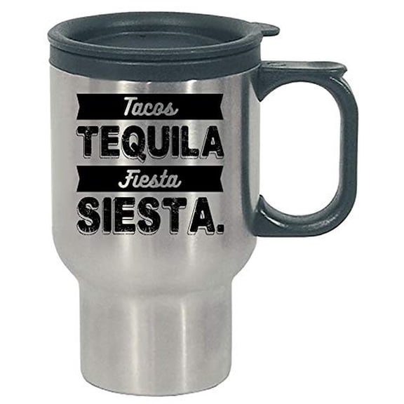 Funny Tequila - Tacos Fiesta Siesta - Drink Beverage Bar Humor - Stainless Steel Travel Mug