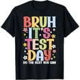 thumbnail image 1 of Funny Test Day Teacher Testing T-Shirt, 1 of 4