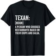 Funny Texan Definition for Texan Chips and Salsa Lovers Cotton TShirt