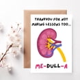 thumbnail image 1 of Funny Thank You Card for Teachers - “Thank You for Not Making Lessons Too Me-Dull-a” - Unique Kidney Design - Blank Inside - Perfect for Teacher Appreciation or End of Year Gifts, 1 of 3