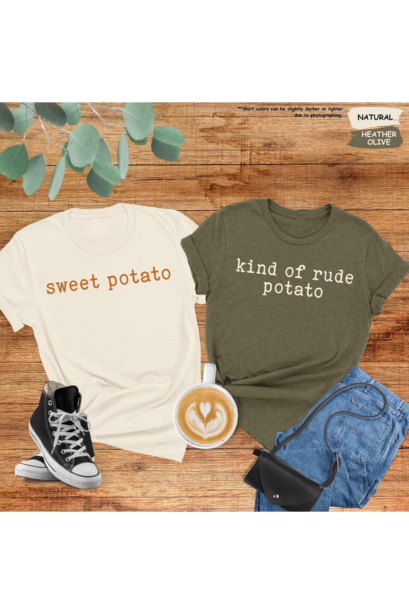 Funny Thanksgiving Couples Shirt, Sweet Potato Kind Of Rude Potato Shirt, Matching Thanksgiving Shirts, Thanksgiving Family, Fall Couple Tee