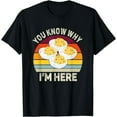 thumbnail image 1 of Funny Thanksgiving Deviled Eggs You Know Why I'm Here T-Shirt,Top Tees,Black, 1 of 4