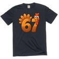 thumbnail image 1 of Funny Thanksgiving Dinner 67 College meme six seven Turkey Tee shirt, 1 of 6
