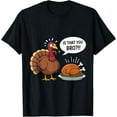 thumbnail image 1 of Funny Thanksgiving Guess What Turkey Butt Couples Matching T-Shirt, 1 of 4