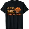 thumbnail image 1 of Funny Thanksgiving Guess What Turkey Butt toddler, boy, kids T-Shirt,Top Tees,Black, 1 of 4