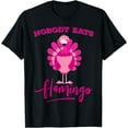 thumbnail image 1 of Funny Thanksgiving Shirt Nobody Eats Flamingo Turkey Face T-Shirt,Top Tees,Black, 1 of 4