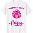 thumbnail image 1 of Funny Thanksgiving Shirt Nobody Eats Flamingo Turkey Face T-Shirt,Top Tees,Whiet, 1 of 4