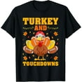 thumbnail image 1 of Funny Thanksgiving Turkey And Touchdowns T-Shirt, 1 of 4