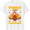 thumbnail image 1 of Funny Thanksgiving Turkey And Touchdowns T-Shirt, 1 of 4