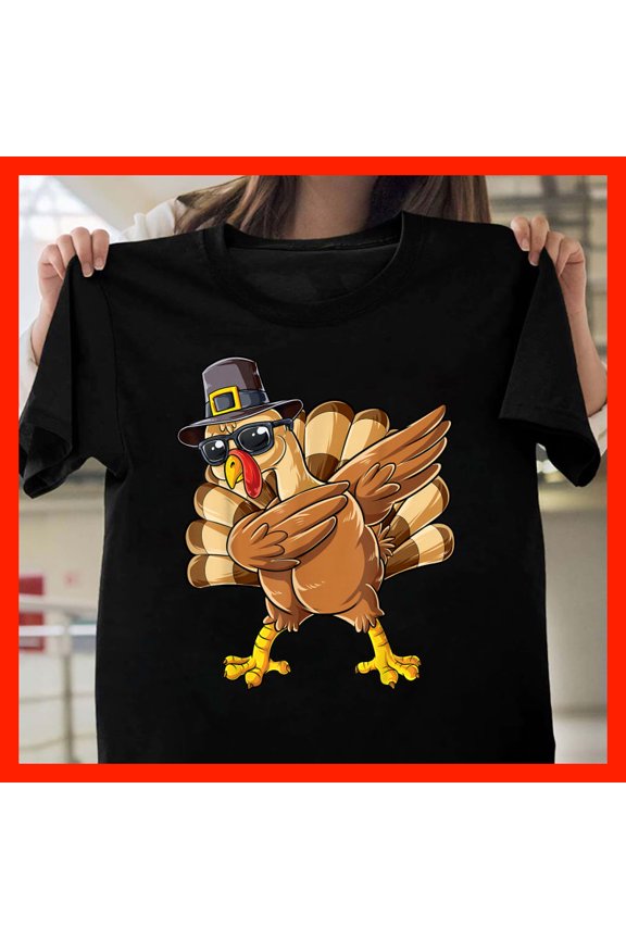 Funny Thanksgiving Turkey Dab Dance T-Shirt - Pilgrim Hat Sunglasses Graphic Tee T868, for men and women, Extended Sizes Up to 5XL